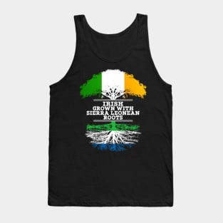 Irish Grown With Sierra Leonean Roots - Gift for Sierra Leonean With Roots From Sierra Leone Tank Top